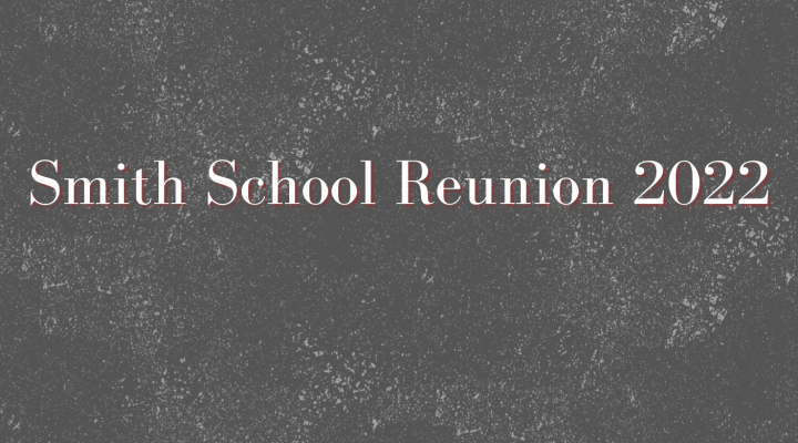 Smith School Reunion 2022
